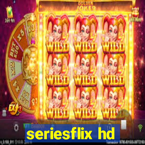 seriesflix hd